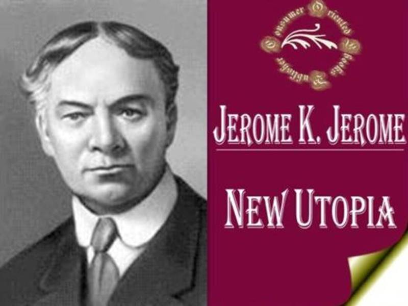 A Nova Utopia by Jerome K. Jerome
